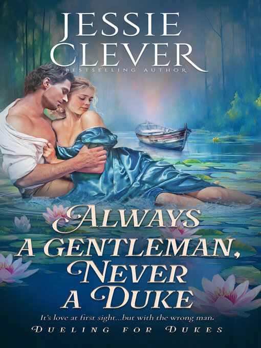 Title details for Always a Gentleman, Never a Duke by Jessie Clever - Available